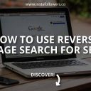 How to Use Reverse Image Search for SEO