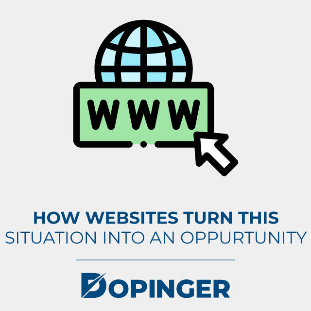 how websites turn this situation into an opportunity