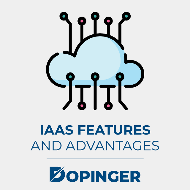 iaas features and advantages