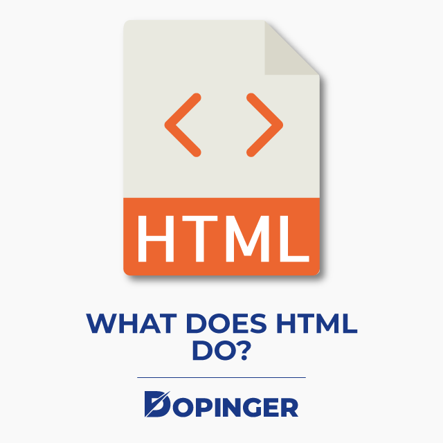 What Does HTML Do