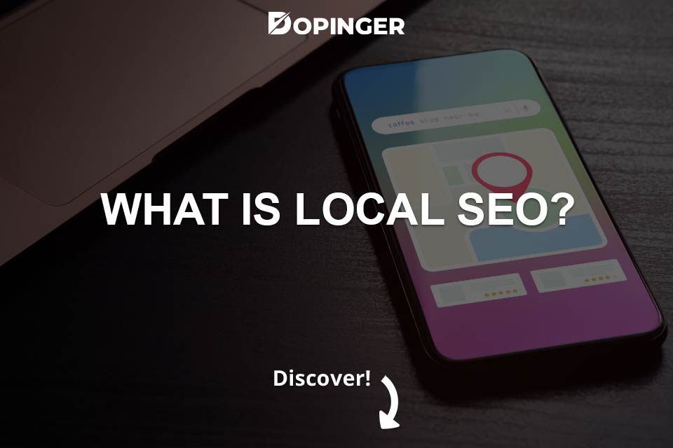 What Is Local SEO?