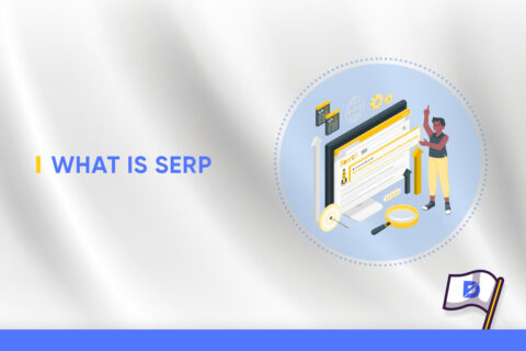 What is SERP? (How to do a proper SERP Analysis?)
