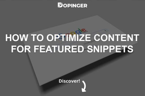 How to Optimize Content For Featured Snippets?