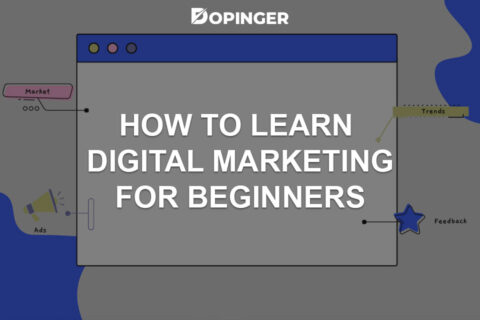 How to Learn Digital Marketing (For Beginners)