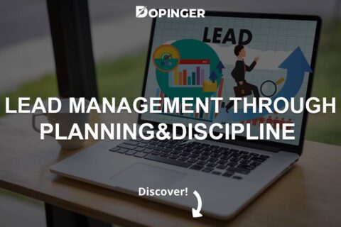 Lead Management Through Planning & Discipline