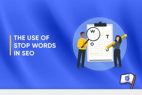 The Use of Stop Words in SEO and Their Long Term Effects