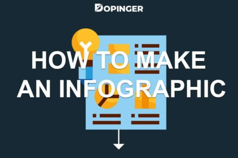 How to Make An Infographic