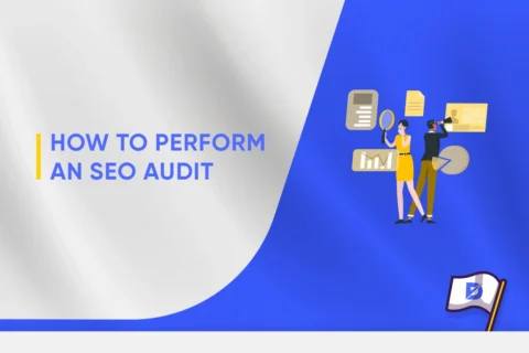 How to Perform an SEO Audit