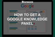 How to Get a Google Knowledge Panel