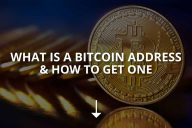 What Is a Bitcoin Address & How to Get One?