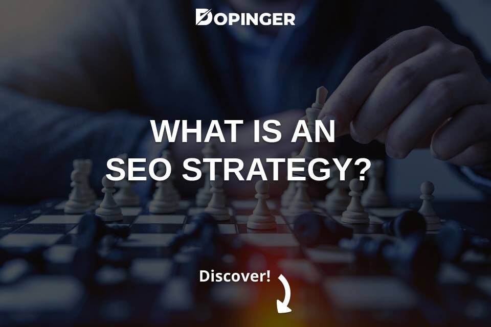 What Is an SEO Strategy?
