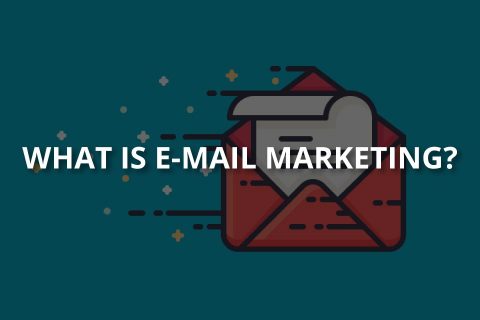 What Is E-Mail Marketing? – Briefly Explained