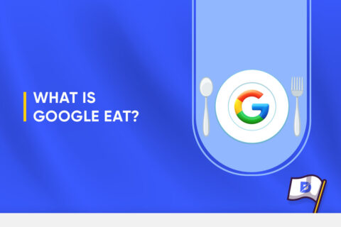 What Is Google EAT?