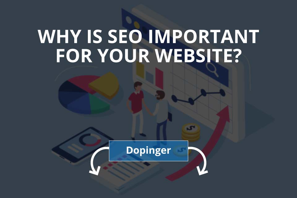 Why  Is SEO Important For Your Website?