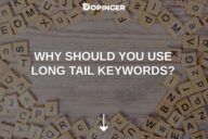Why Should You Use Long Tail Keywords?