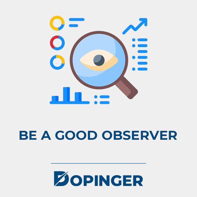 be a good observer