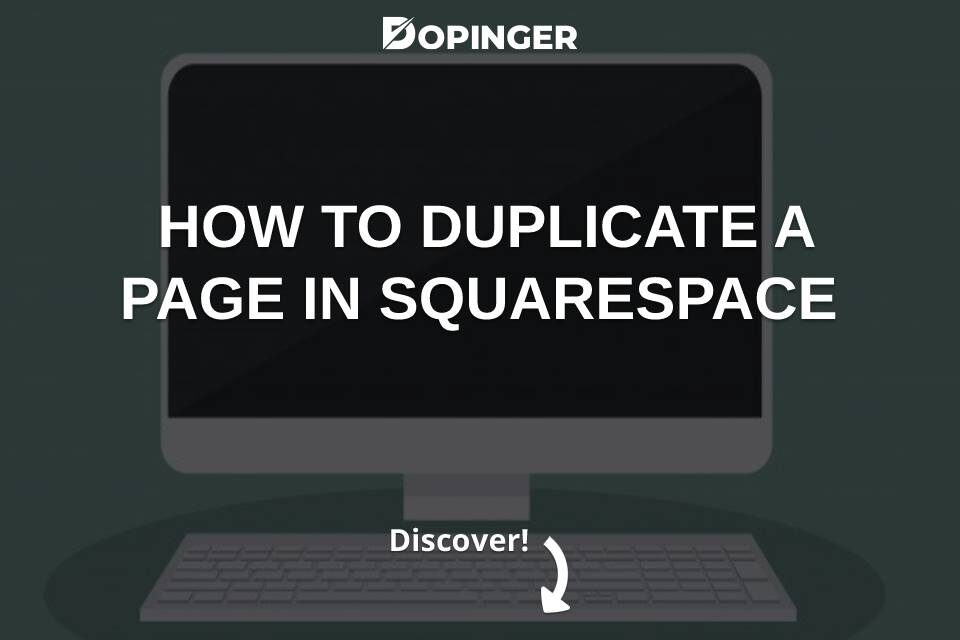 how-to-duplicate-a-page-in-squarespace-dopinger-blog