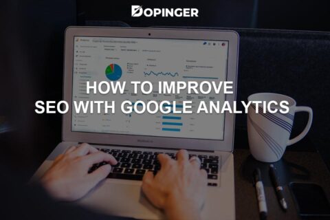 How to Improve SEO With Google Analytics