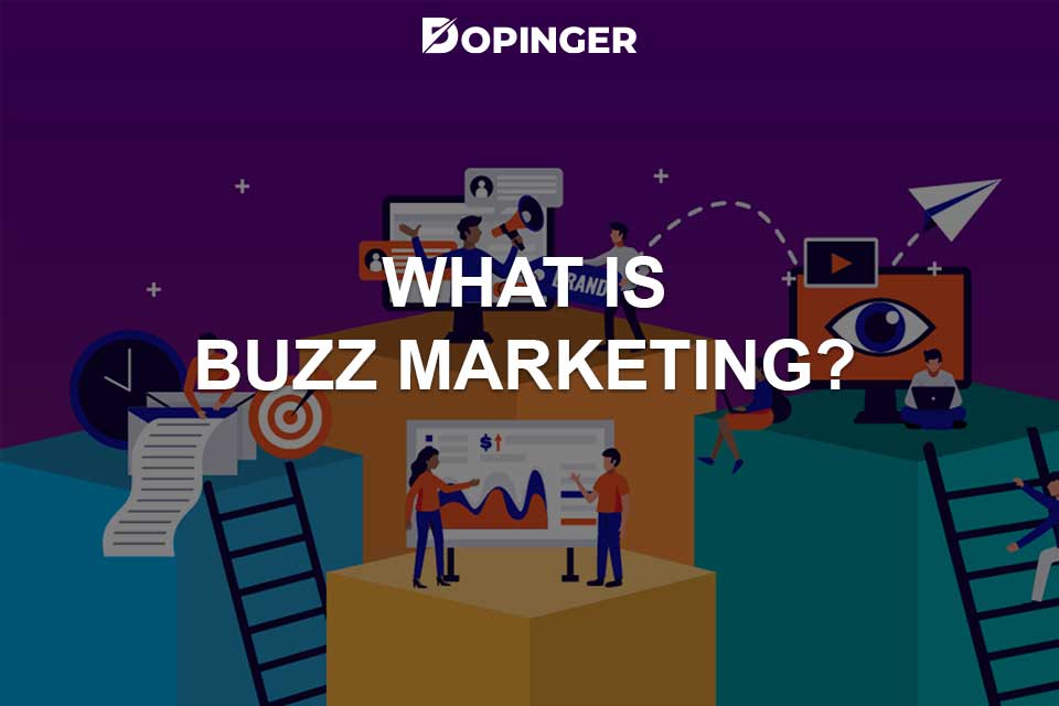 What Is Buzz In Marketing