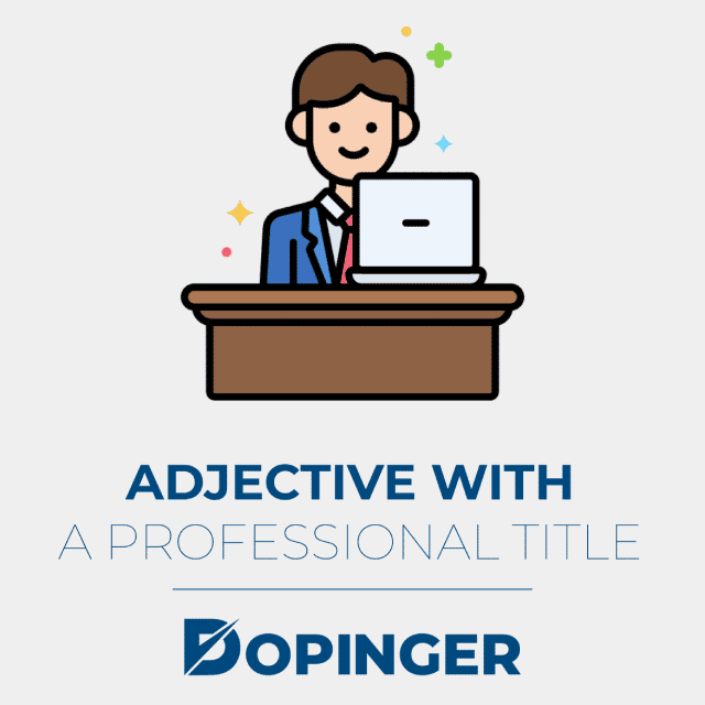 use an adjective with a professional title