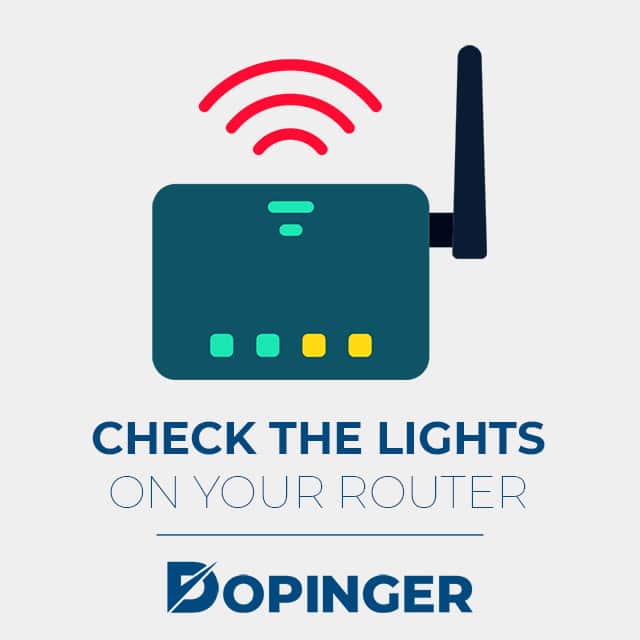 check the lights on your router