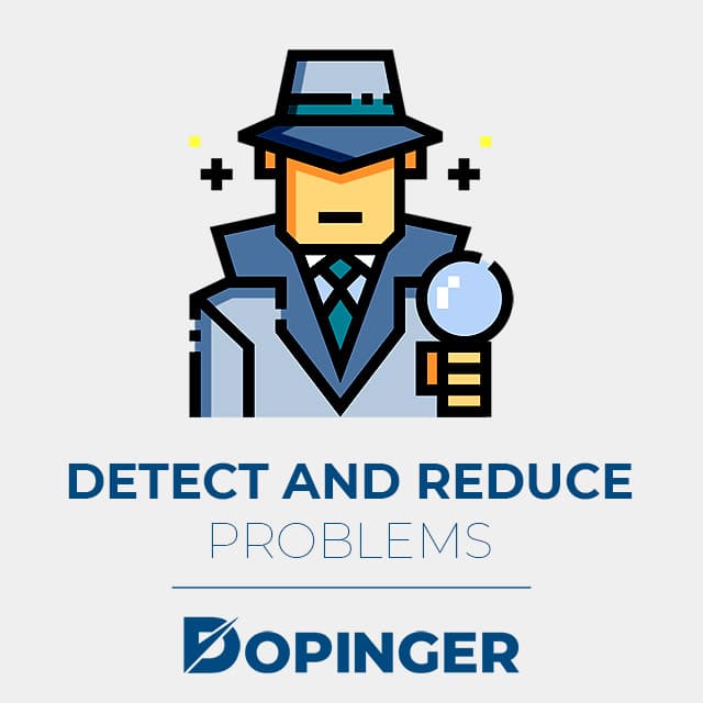 detect and reduce problems