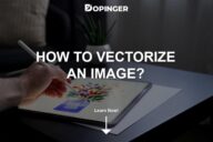 How to Vectorize an Image?