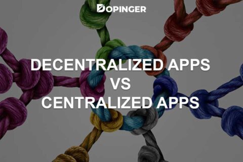Decentralized Apps vs. Centralized Apps