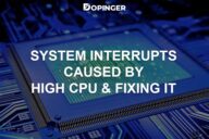 System Interrupts Caused by High CPU: Fixing It