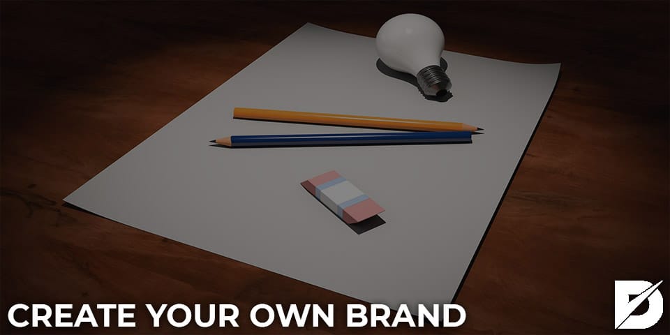 create your own brand