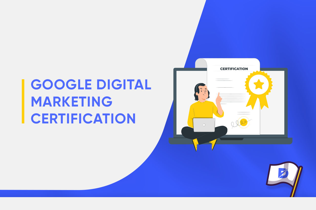 Google Digital Marketing Certification Program