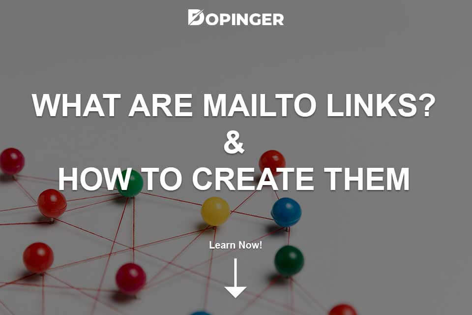 What Are Mailto Links & How to Create Them?