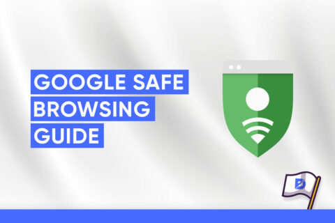 Google Safe Browsing Guide