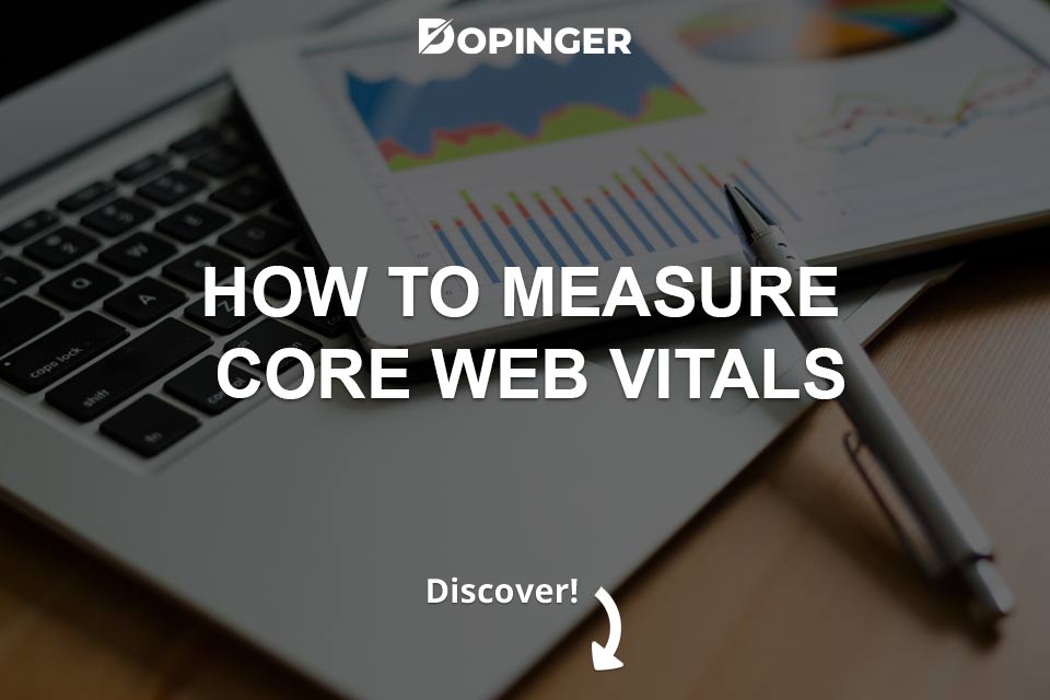 How to Measure Core Web Vitals