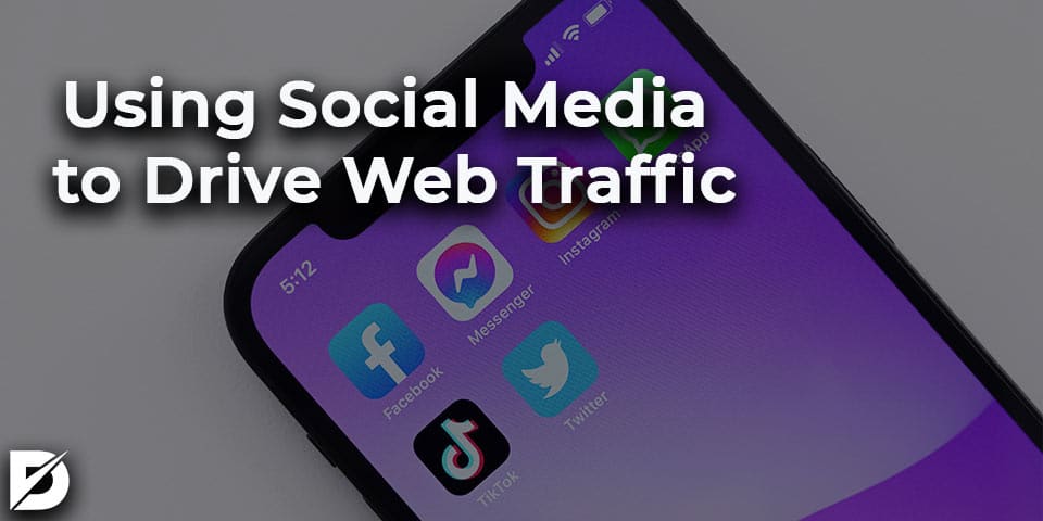 using social media to drive web traffic