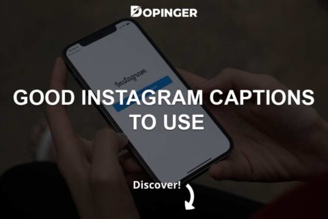 Good Instagram Captions to Use