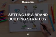 Setting Up a Brand Building Strategy
