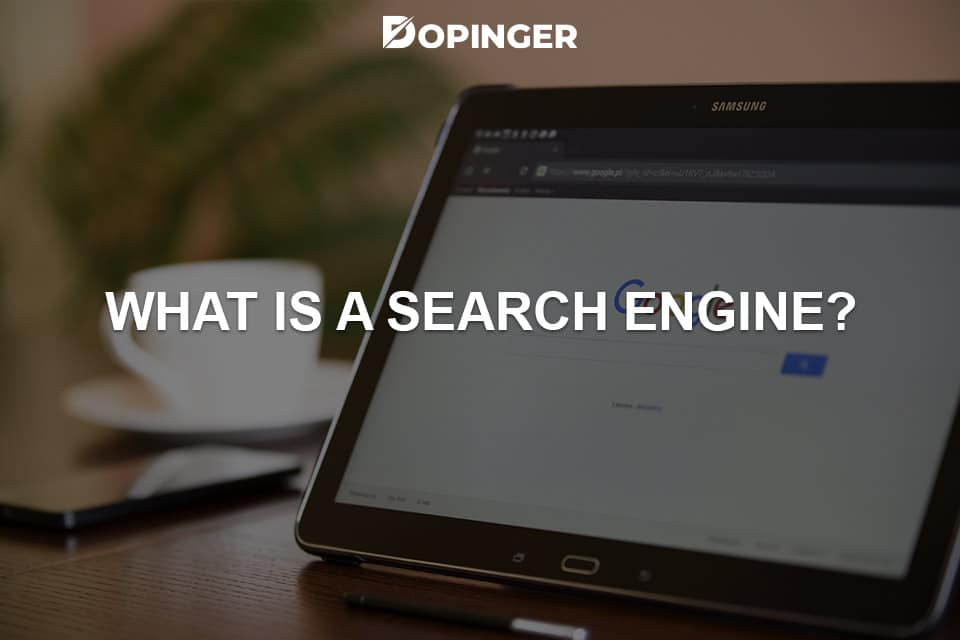 What Is a Search Engine?