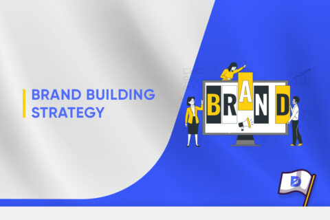 Setting Up a Brand Building Strategy