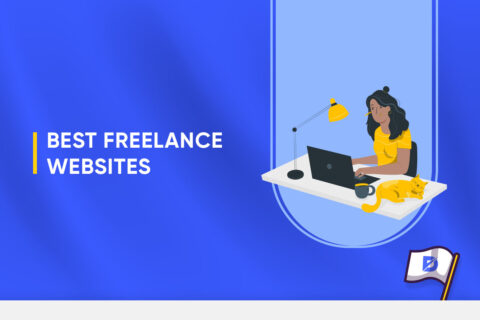 Best Freelance Website to Find A Job Or Work Remotely