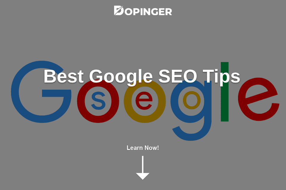 Best Google SEO Tips For This Current Year
