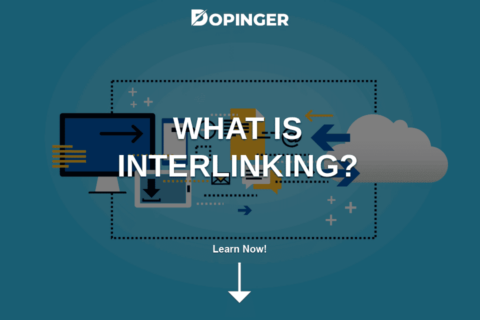 Interlinking: What Is It & How It Is Related to SEO
