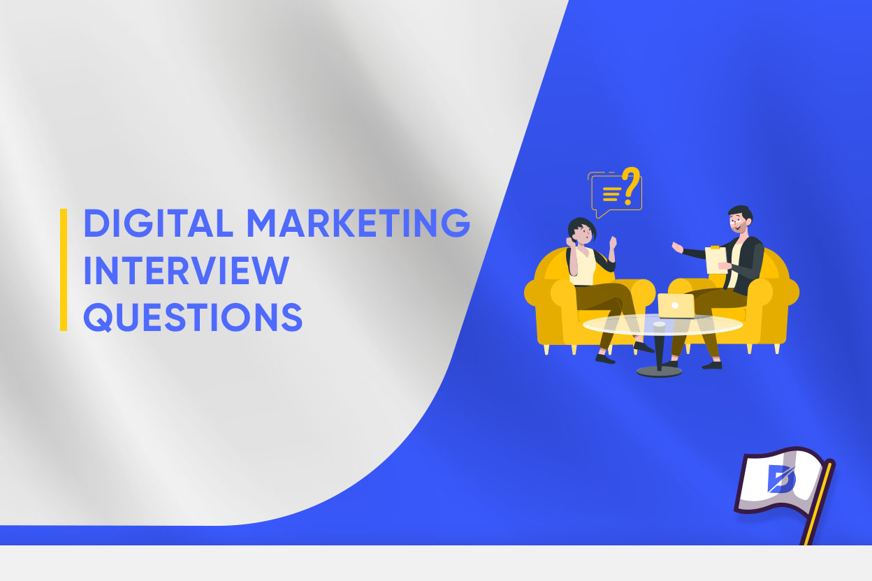 Digital Marketing Interview Questions to Get That Job