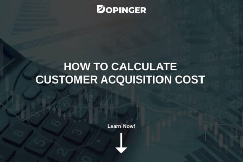 How to Calculate Customer Acquisition Cost