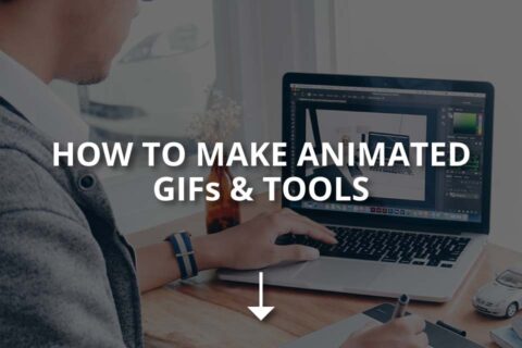 How to Make Animated GIFs
