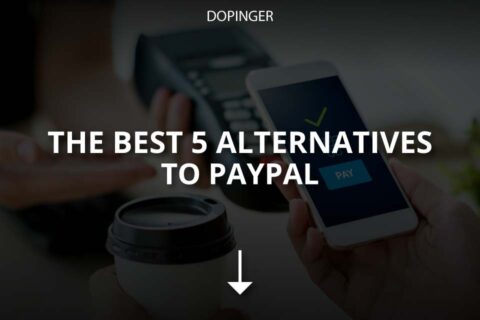 The Best 5 Payment Method Alternatives to PayPal