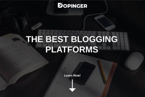 The Best Blogging Platforms