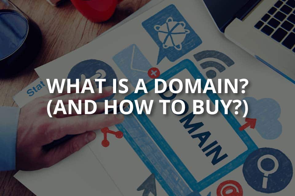What Is a Domain? (And How to Buy One?)