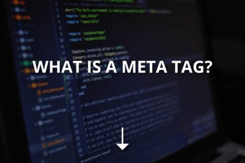 What Is a Meta Tag? (How do They Function?)