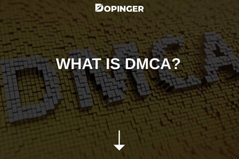 What Is DMCA?